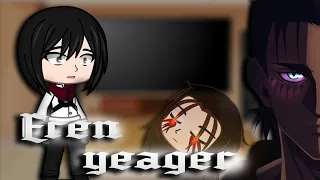 past aot react to eren yeager|attack on titan||gacha club|