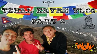 TEMAL KAVRE MEMORIES VLOG  | PART 3 | FINAL VIDEO