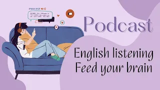 Podcast | Feed your brain