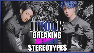 JIKOOK BREAKING GENDER STEREOTYPES