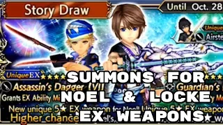 Summons for Noel & Locke EX Weapons - DFFOO - Dissidia Final Fantasy: Opera Omnia