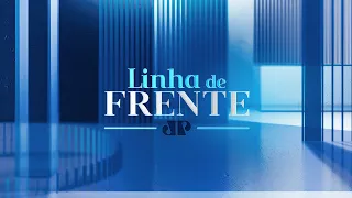 LINHA DE FRENTE - 24/06/2023