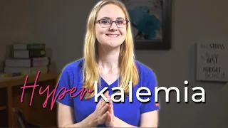 Hyperkalemia Symptoms and Treatment | Nursing School Lecture