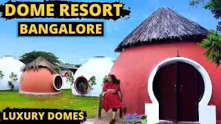 DOME RESORT BANGALORE - LUXURY DOMES - DOME STAY - UNIQUE STAY - BEST RESORT in Bangalore - EL DOMO