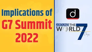 G7 Summit 2022 । Group of Seven I G7 Summit at Germany I Around The World I Drishti IAS English