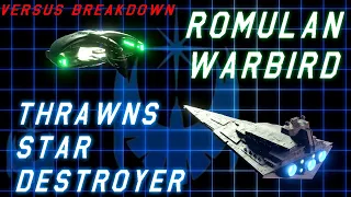 Star Destroyer VS Romulan Warbird Battle Scenario!  D'deridex vs Thrawn's Chimera!