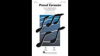 Proud Corazón (SATB Choir) - Arranged by Mac Huff