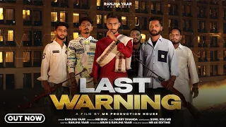 Last warning || new Punjabi  song || Ranjha yaar new song 2023