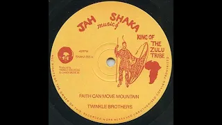 Twinkle Brothers - Faith Can Move Mountain  (Jah Shaka Music)