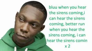 Sirens - Dizzee Rascal [Lyrics]