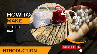 HOW TO MAKE BEADED BAG | INTRODUCTION | BIA_DESIGNER_OFFICIAL🖤