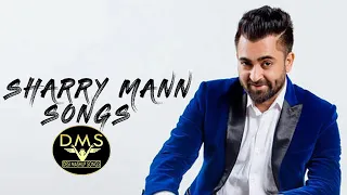 Best Of Sharry Mann Songs | Desi Mashup Songs