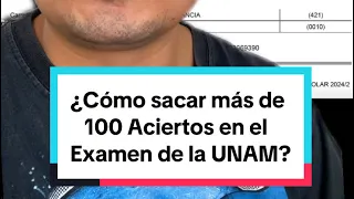 ¿Cómo sacar más de 100 Aciertos en el Examen de la UNAM? 😎