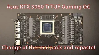 Changing vram/memory thermal pads on Asus RTX 3080 Ti TUF Gaming OC!