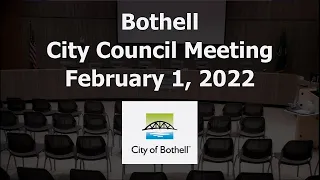 Bothell City Council Meeting - February 1, 2022