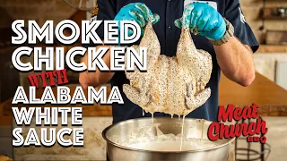 Smoked Chicken with Alabama White Sauce