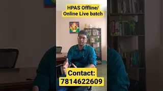 HPAS Offline/Online (Live) Batch starting Tomorrow. Register Now