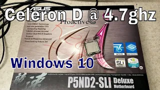 Socket 775 Asus motherboard and Celeron D in Windows 10 plus some games.