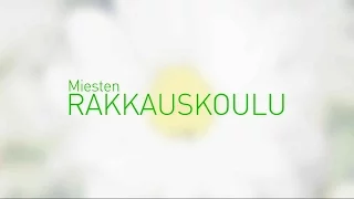 Miesten rakkauskoulu, jakso 2: Kun mies rakastuu