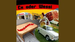 Ex oder Wessi (Remix)