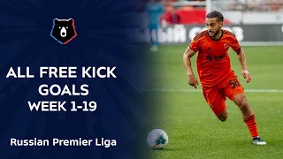 All Free Kick Goals | RPL 2019/20 | Week 1-19