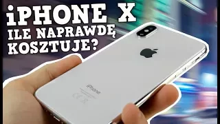 iPHONE X - ILE NAPRAWDĘ KOSZTUJE? 🔥