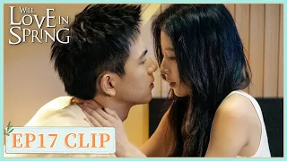 EP17 Clip | Enjoy the night. | Will Love in Spring | 春色寄情人 | ENG SUB