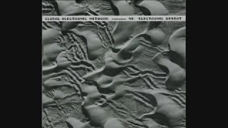 Global Electronic Network ‎– Electronic Desert - LP 2 (full album) 1995 Mille Plateaux 14