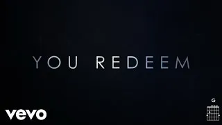 Aaron Shust - You Redeem (Lyrics And Chords)