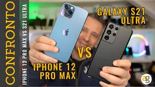 Galaxy S21 ULTRA vs iPhone 12 PRO MAX CONFRONTO al VERTICE