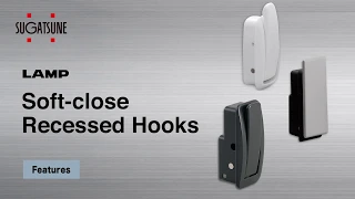 [FEATURE] Learn More About our Soft-close Recessed Hooks - Sugatsune Global