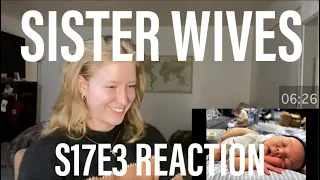 Sister Wives S17E3 - My Reaction