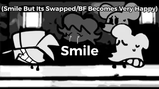 Smile, But Swapped (SNS, FNF)