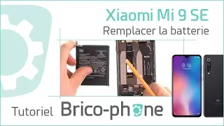 Tutoriel Xiaomi Mi 9 SE : changer la batterie