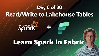 How to write data to Lakehouse Table in Microsoft Fabric (Day 6 of 30)