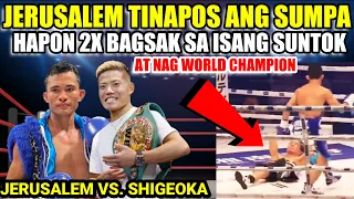 JERUSALEM TINULDUKAN ANG SUMPA! HAPON BAGSAK BINAWIAN NG BELT | JERUSALEM vs SHIGEOKA