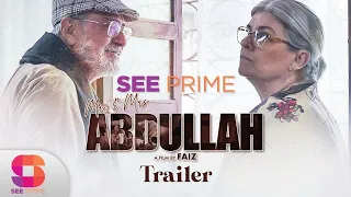 Mr. & Mrs. Abduallah | Trailer | Marina Khan | Mohammad Ahmed | Danial Afzal | SeePrime | Original