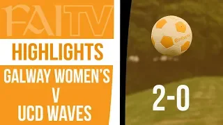 HIGHLIGHTS: Galway Women's 2-0 UCD Waves