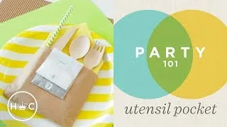 How to Make a Utensil Pocket | Party 101