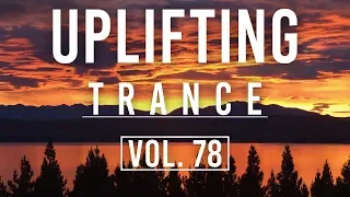 ♫ Uplifting Trance Mix | August 2018 Vol. 78 ♫