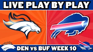 Broncos vs Bills Live Play by Play & Reaction