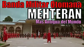 Mehteran: Banda Militar Otomana Jenízaro  - Más Antigua del Mundo