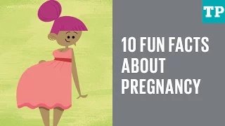 10 amazing facts about pregnancy