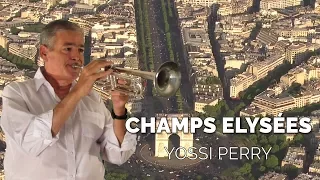 Les Champs Élysées (Trumpet) - Yossi Perry