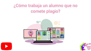 ¿Cómo trabaja un alumno que no comete plagio?