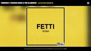 Curren$y, Freddie Gibbs & The Alchemist - Location Remote (Audio)