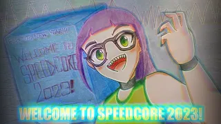 [Speedcore / Frenchcore] Kendrick 6859 - WELCOME TO SPEEDCORE 2023!