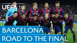 Barcelona highlights: See how Messi and co made it to the final