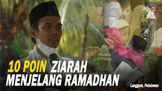 10 POIN - ZIARAH SEBELUM RAMADHAN ᴴᴰ | Ustadz Abdul Somad, Lc., MA