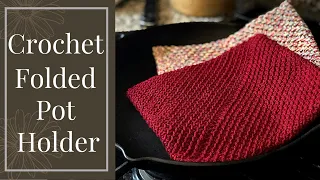 EASY and FAST Folded Crochet Pot Holder For Absolute Beginners